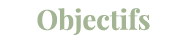 Objectifs
