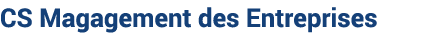 CS Magagement des Entreprises