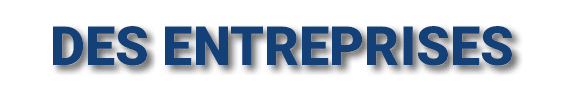 DES ENTREPRISES