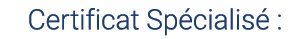 Certificat Sp cialis :