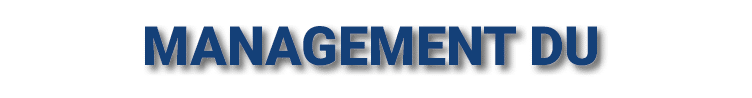 MANAGEMENT DU