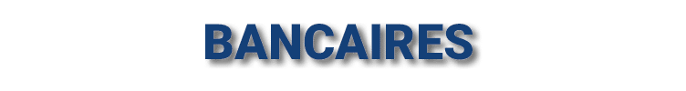 BANCAIRES