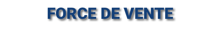 FORCE DE VENTE