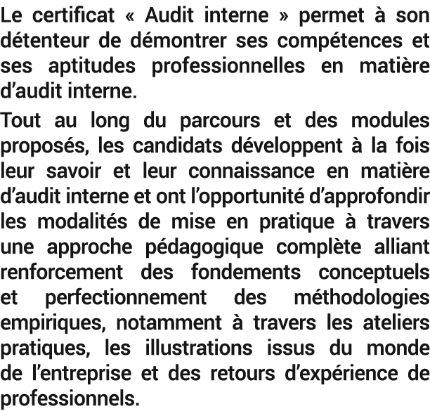 Le certificat « Audit interne » permet  son d tenteur de d montrer ses comp tences et ses aptitudes professionnelles...