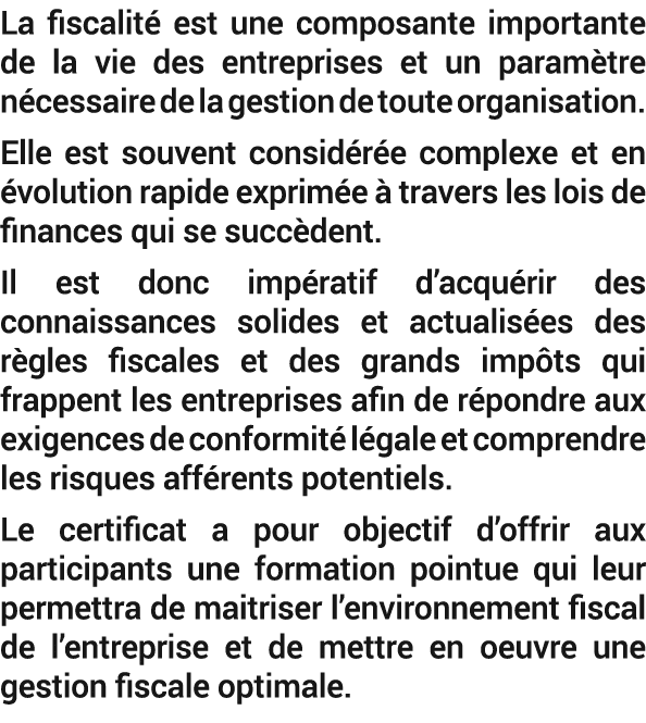 La fiscalit est une composante importante de la vie des entreprises et un param tre n cessaire de la gestion de tout...