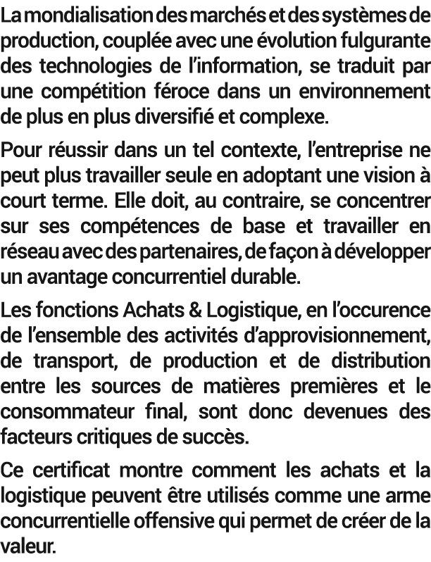 La mondialisation des march s et des syst mes de production, coupl e avec une volution fulgurante des technologies d...