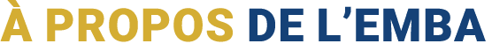  Propos de L’EMBA