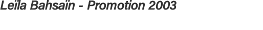 Leïla Bahsaïn - Promotion 2003