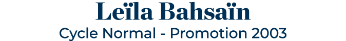 Leïla Bahsaïn Cycle Normal - Promotion 2003