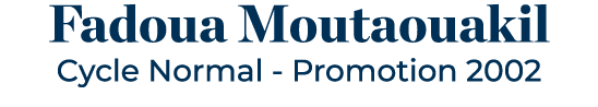 Fadoua Moutaouakil Cycle Normal - Promotion 2002