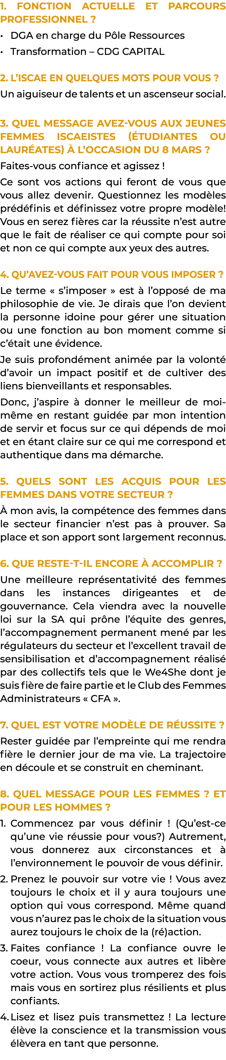 1  Fonction actuelle et parcours professionnel   DGA en charge du Pôle Ressources Transformation   CDG CAPITAL 2  L I   
