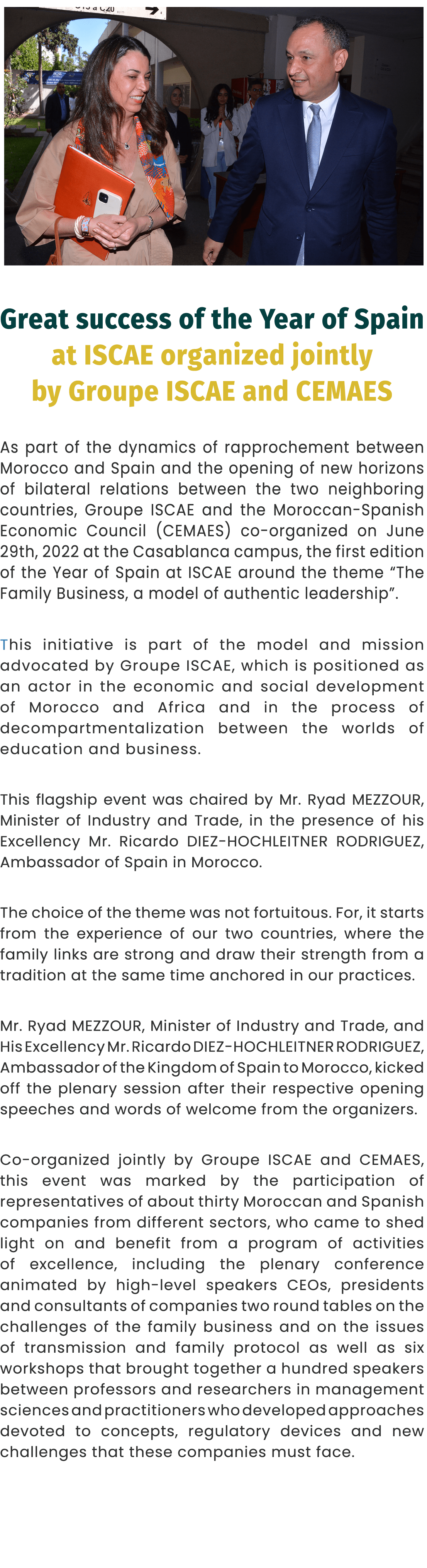 ￼ Great success of the Year of Spain at ISCAE organized jointly by Groupe ISCAE and CEMAES As part of the dynamics of...