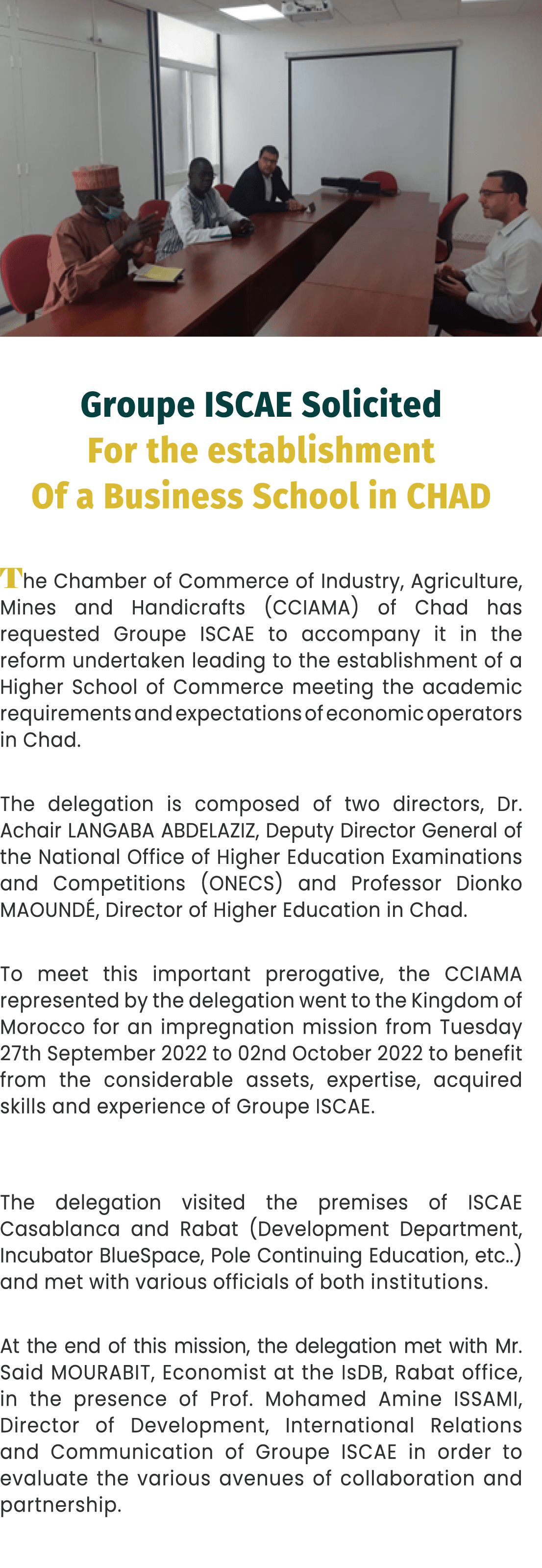 ￼ Groupe ISCAE Solicited For the establishment Of a Business School in CHAD The Chamber of Commerce of Industry, Agri...