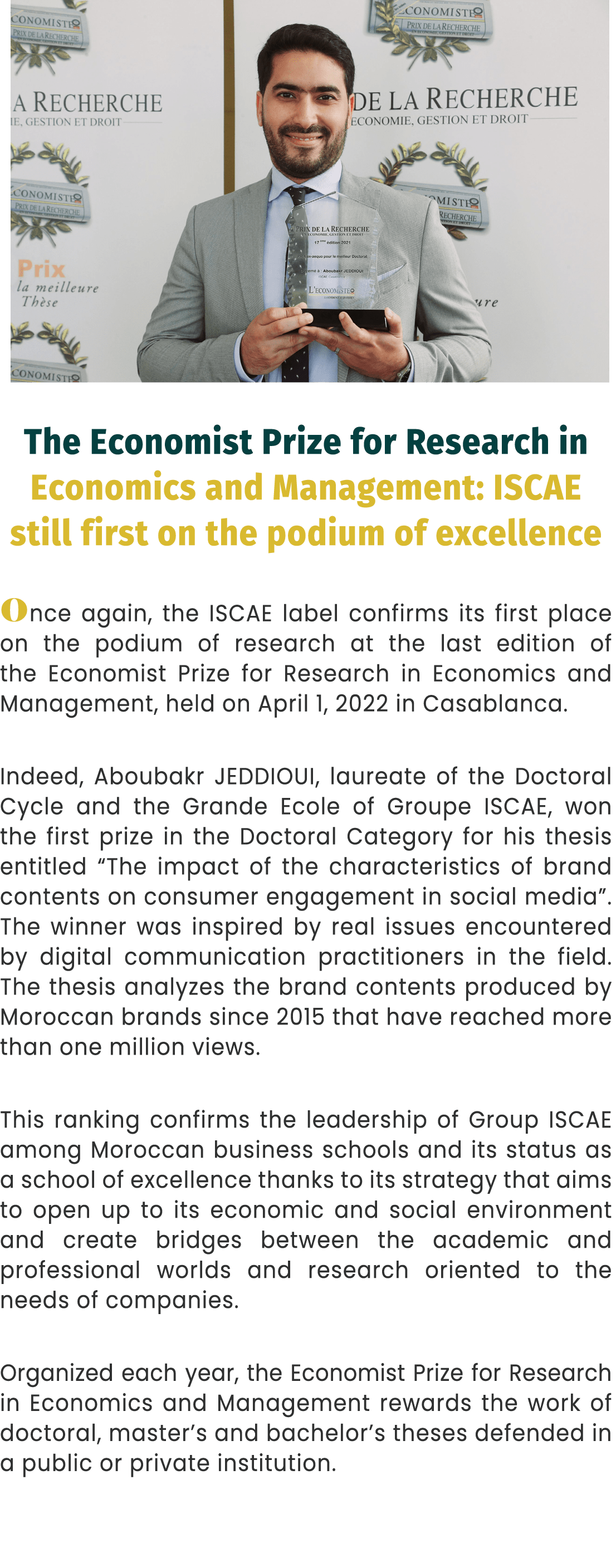 ￼ The Economist Prize for Research in Economics and Management: ISCAE still first on the podium of excellence Once ag...