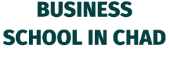 Business School in CHAD