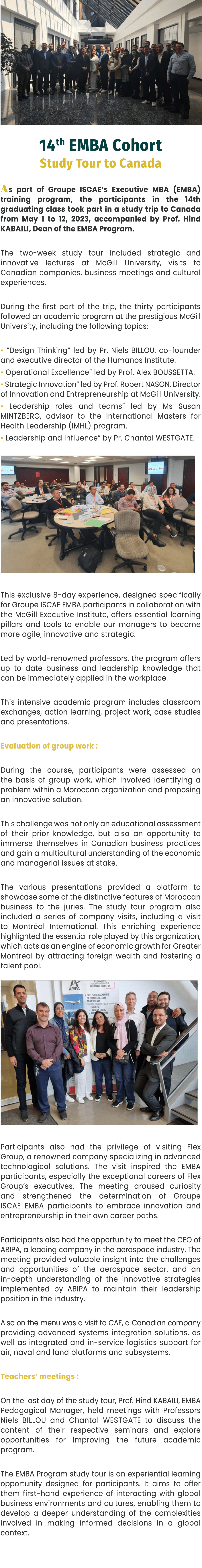￼ 14th EMBA Cohort Study Tour to Canada As part of Groupe ISCAE’s Executive MBA (EMBA) training program, the particip...