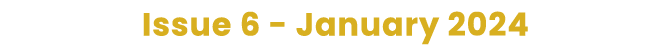 Issue 6 January 2024