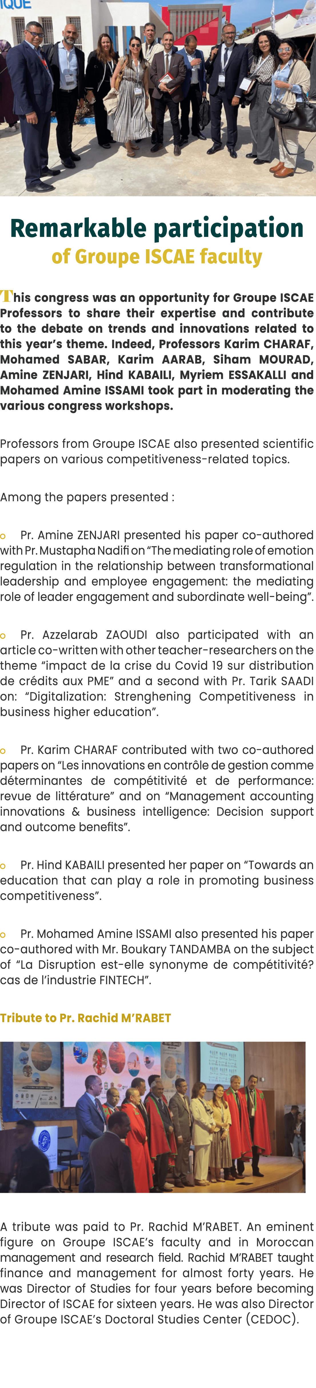 ￼ Remarkable participation of Groupe ISCAE faculty This congress was an opportunity for Groupe ISCAE Professors to sh...