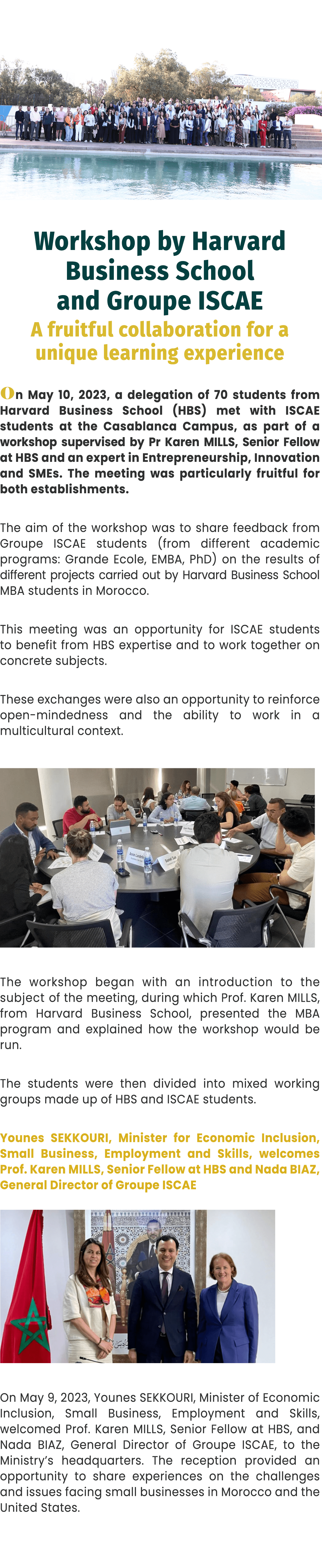 ￼ Workshop by Harvard Business School and Groupe ISCAE A fruitful collaboration for a unique learning experience On M...