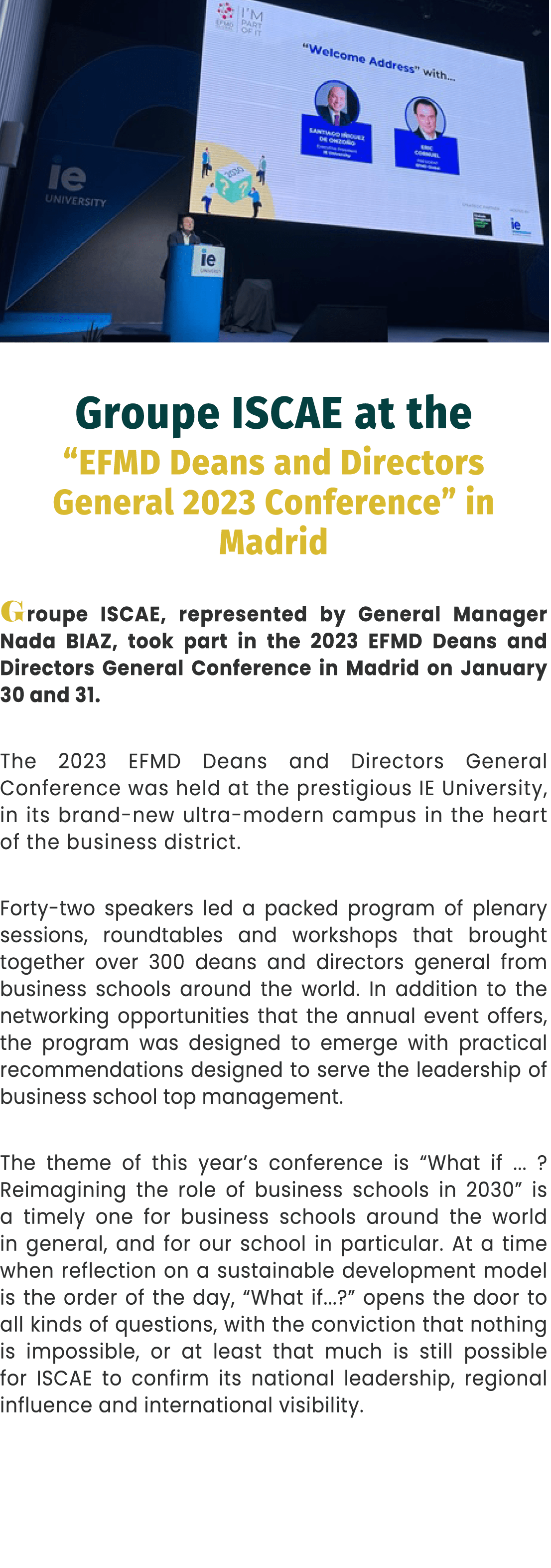 ￼ Groupe ISCAE at the “EFMD Deans and Directors General 2023 Conference” in Madrid Groupe ISCAE, represented by Gener...