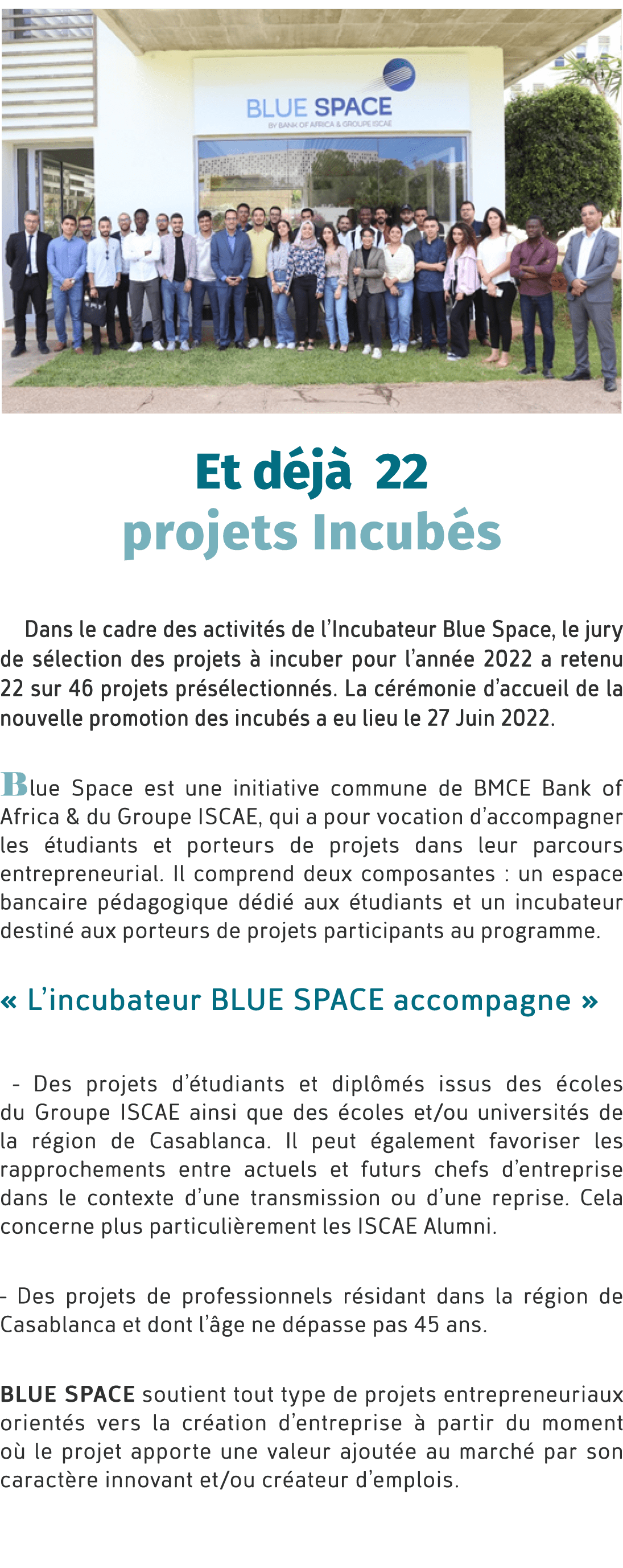  ￼ Et d j 22 projets Incub s Dans le cadre des activit s de l’Incubateur Blue Space, le jury de s lection des projet...