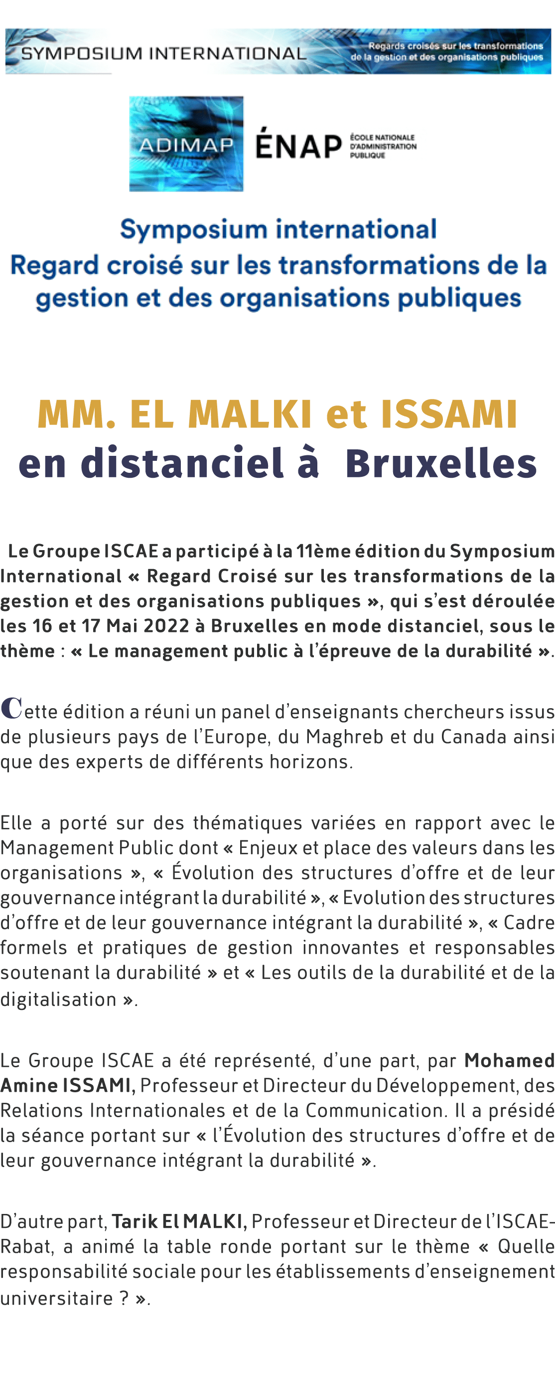 ￼ MM. EL MALKI et ISSAMI en distanciel  Bruxelles Le Groupe ISCAE a particip    la 11 me  dition du Symposium Intern...