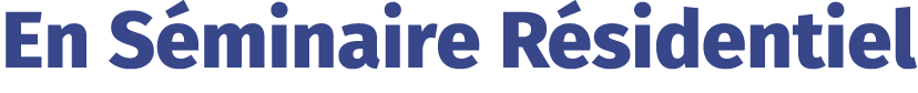 En S minaire R sidentiel 