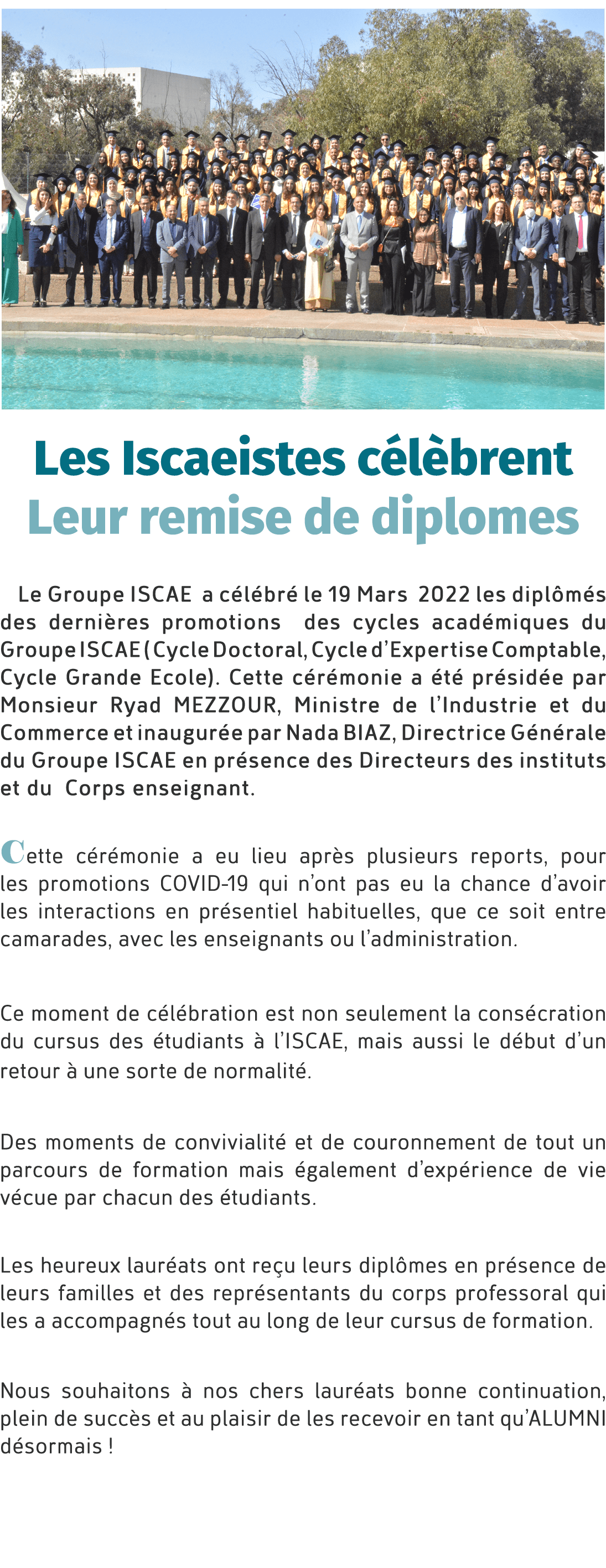  ￼ Les Iscaeistes c l brent Leur remise de diplomes Le Groupe ISCAE a c l br le 19 Mars 2022 les dipl m s des derni ...