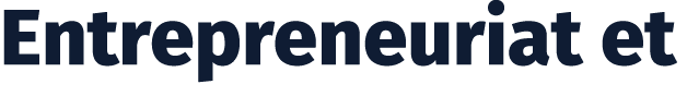 Entrepreneuriat et