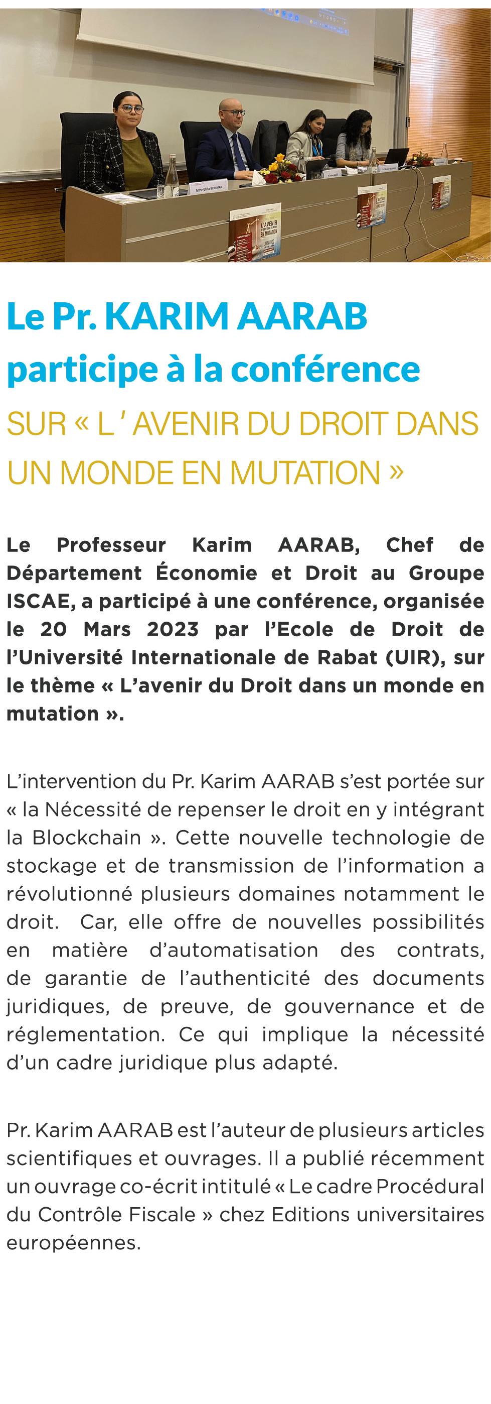  ￼ Le Pr. KARIM AARAB participe  la conf rence sur « L ’ avenir du Droit dans un monde en mutation » Le Professeur K...
