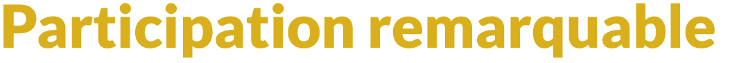Participation remarquable 