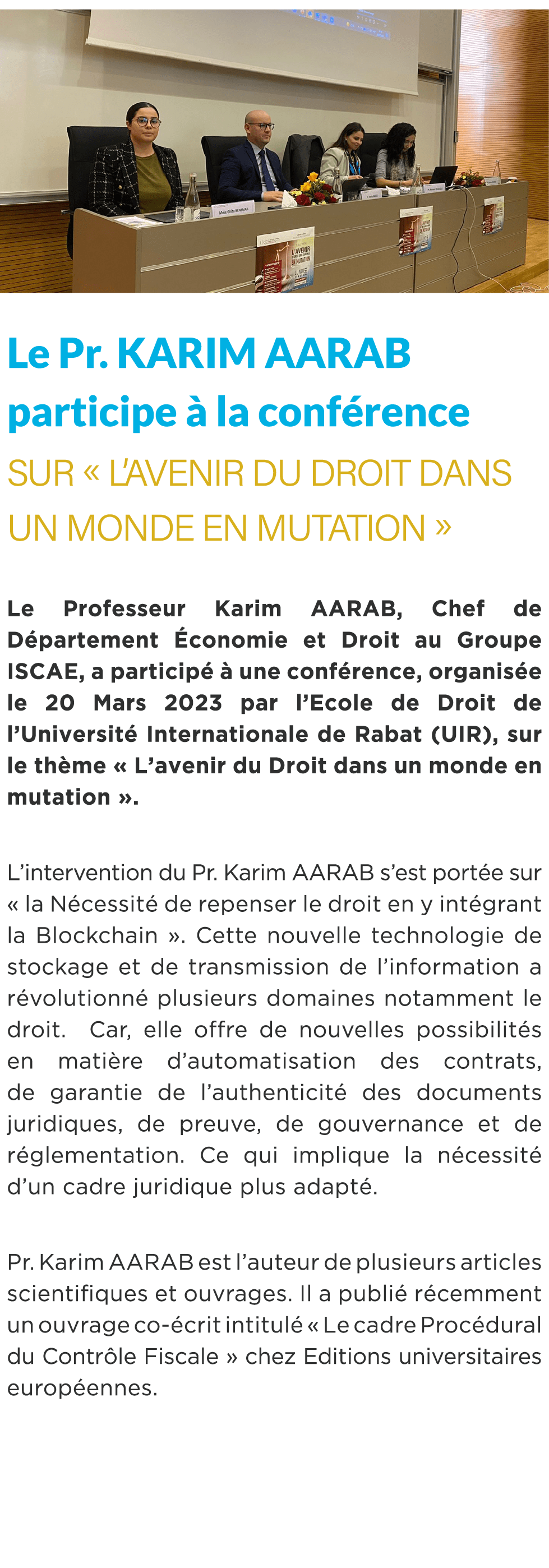  ￼ Le Pr. KARIM AARAB participe  la conf rence sur « L’avenir du Droit dans un monde en mutation » Le Professeur Kar...