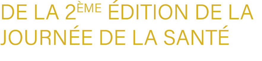 de la 2 me dition de la journ e de la sant  