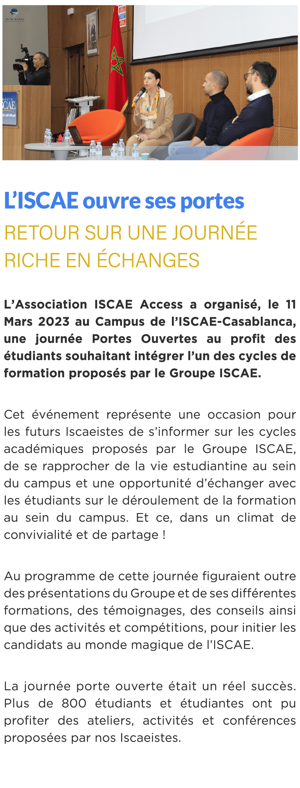  ￼ L’ISCAE ouvre ses portes Retour sur une journ e riche en changes L’Association ISCAE Access a organis , le 11 Mar...