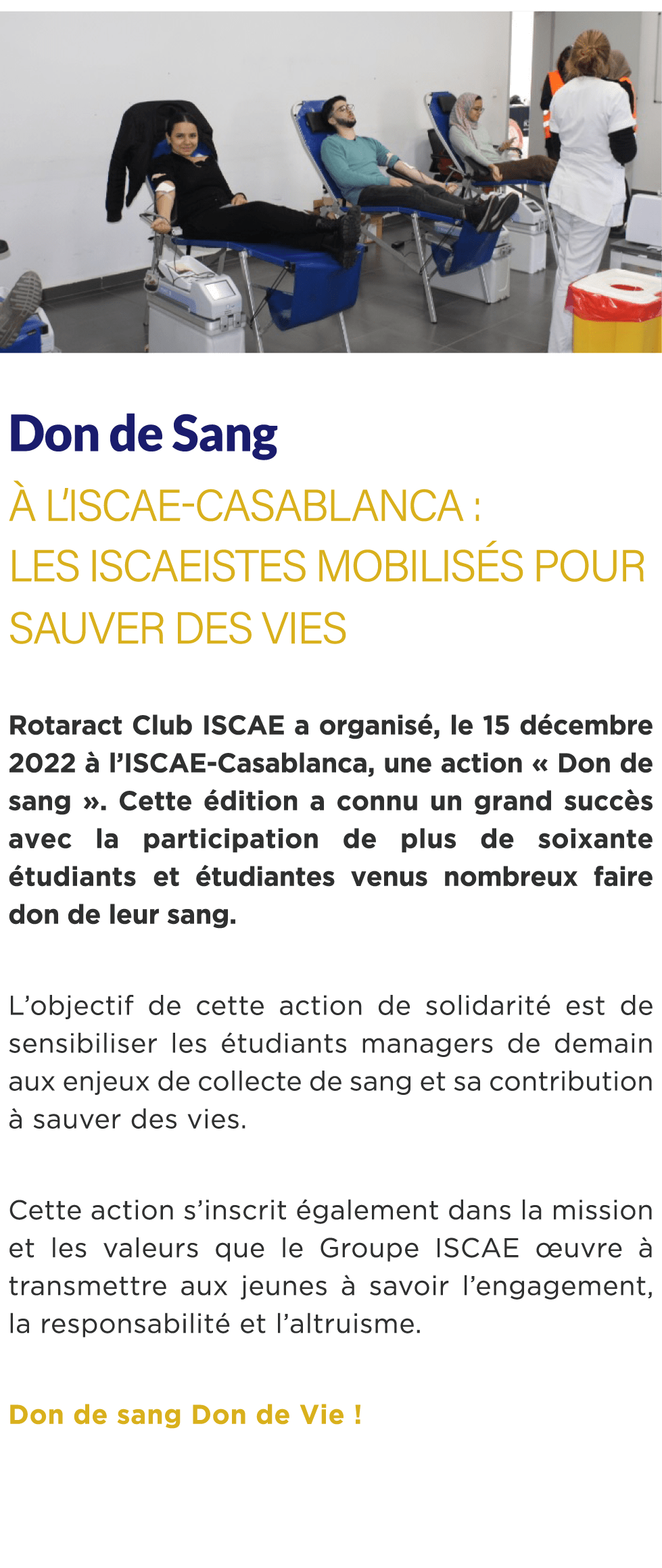  ￼ Don de Sang  l’ISCAE Casablanca : Les Iscaeistes mobilis s pour sauver des vies Rotaract Club ISCAE a organis , l...