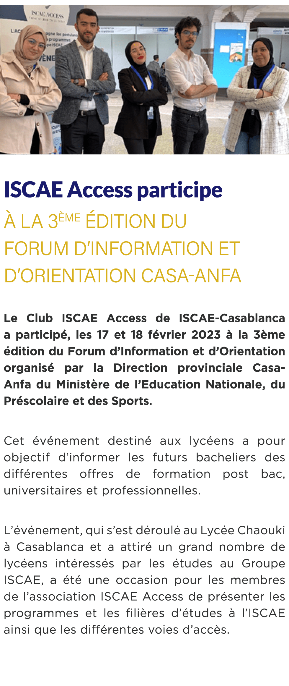  ￼ ISCAE Access participe  la 3 me  dition du Forum d’Information et d’Orientation Casa Anfa Le Club ISCAE Access de...