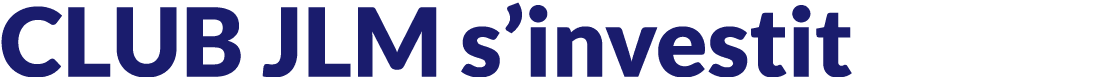 CLUB JLM s’investit 