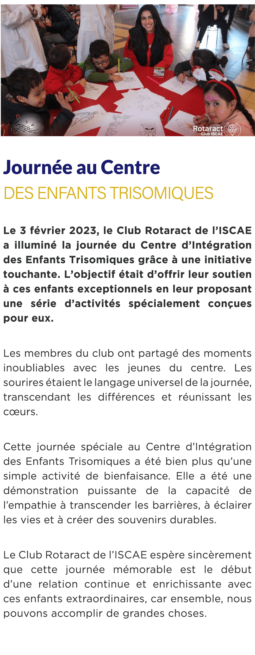  ￼ Journ e au Centre des enfants trisomiques Le 3 f vrier 2023, le Club Rotaract de l’ISCAE a illumin la journ e du ...