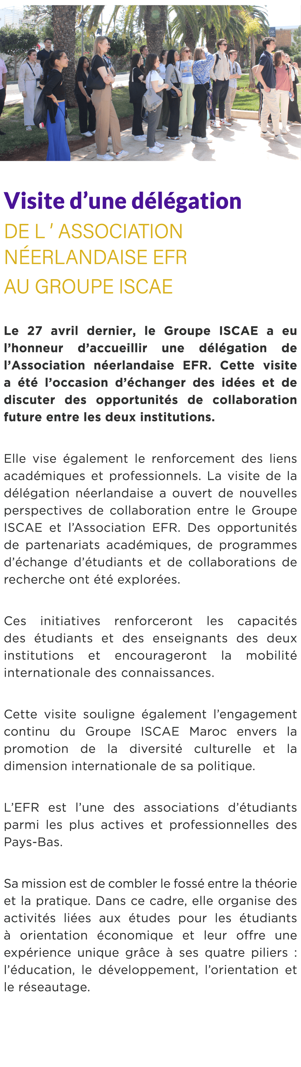  ￼ Visite d’une d l gation de l ’ Association n erlandaise EFR au Groupe ISCAE Le 27 avril dernier, le Groupe ISCAE a...