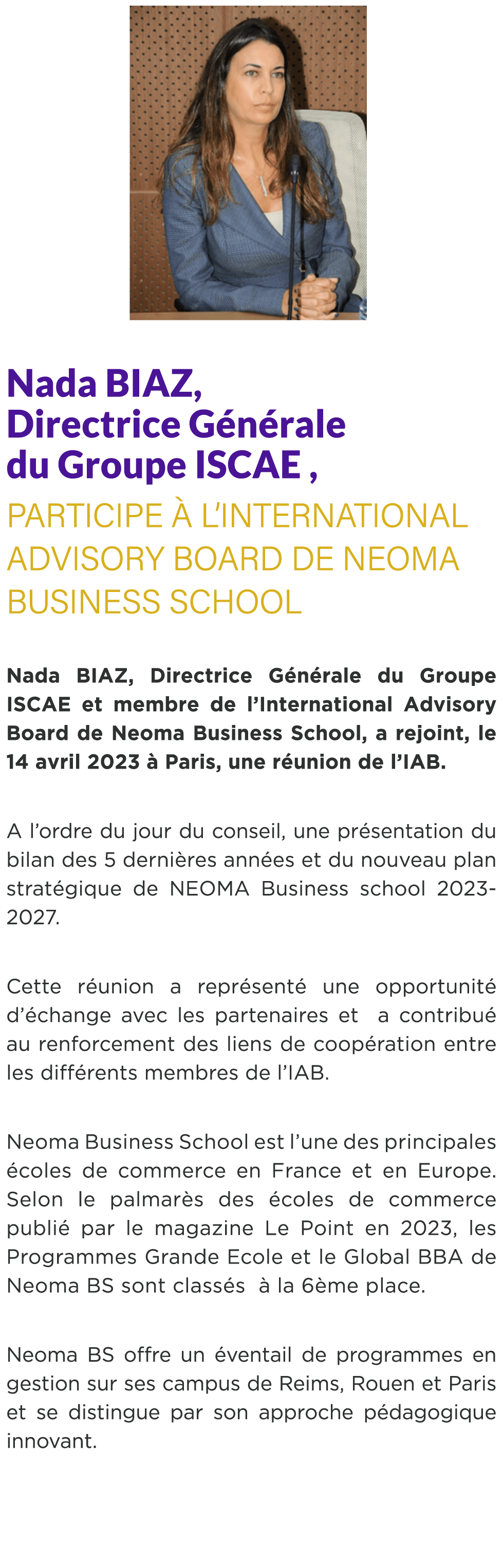  ￼ Nada BIAZ, Directrice G n rale du Groupe ISCAE , participe  l’International Advisory Board de Neoma Business Scho...